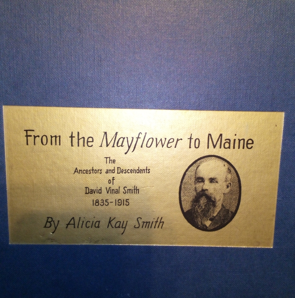 From The Mayflower To Maine Ancestors/Descend. David Vinal Smith 1994 A.K. Smith - Picture 2 of 8